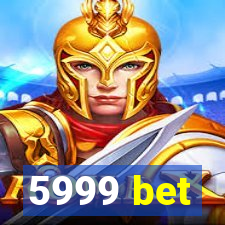 5999 bet