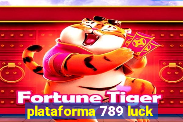 plataforma 789 luck