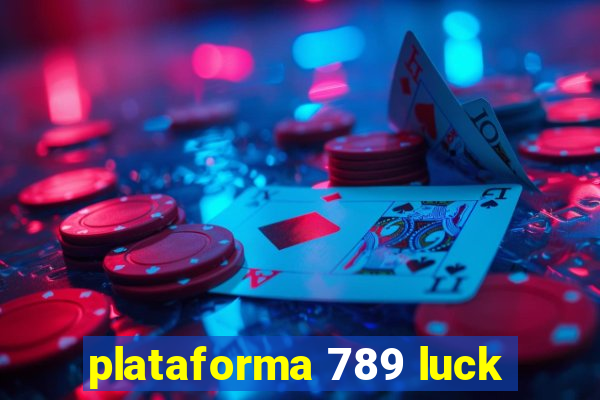 plataforma 789 luck
