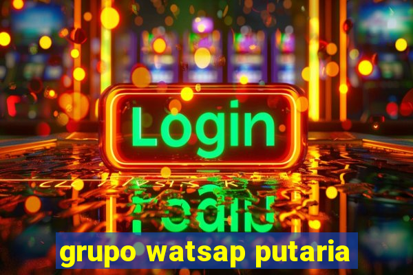 grupo watsap putaria