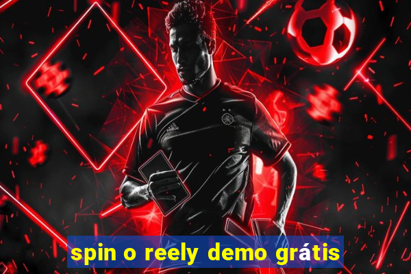 spin o reely demo grátis