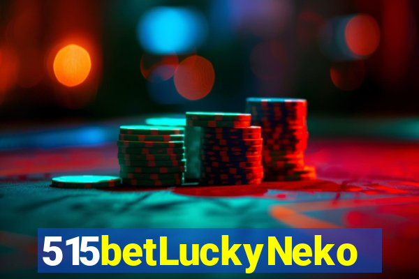 515betLuckyNeko