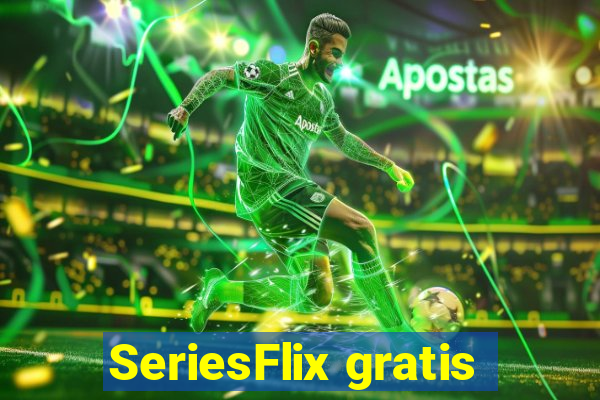 SeriesFlix gratis
