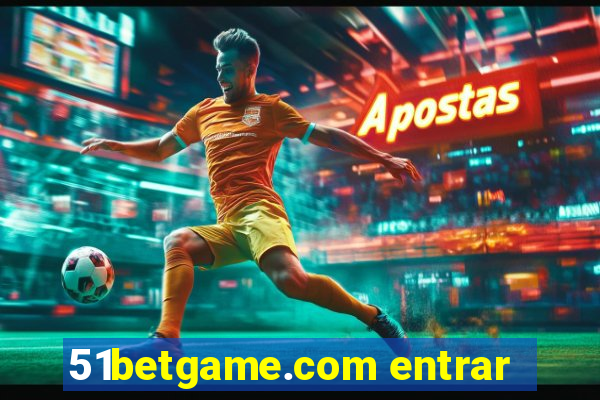 51betgame.com entrar