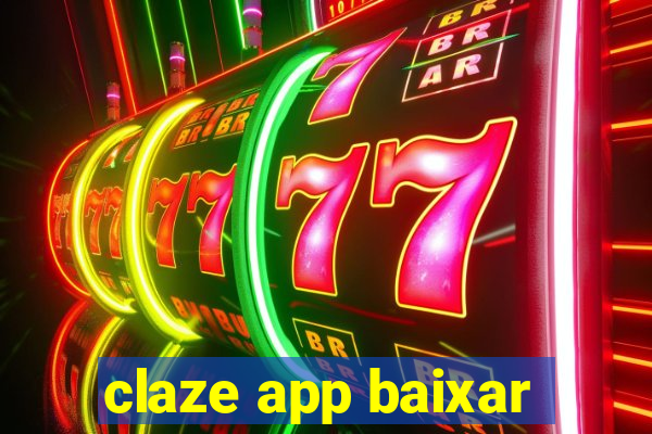 claze app baixar