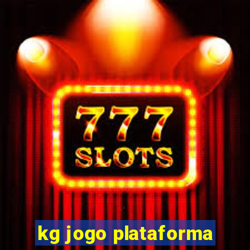 kg jogo plataforma