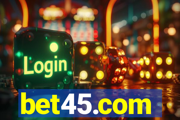 bet45.com