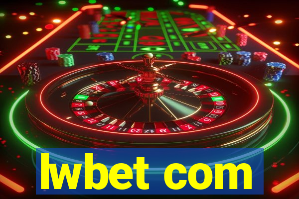 lwbet com