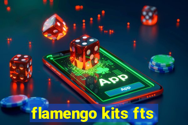 flamengo kits fts