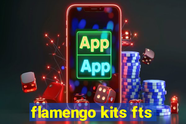flamengo kits fts