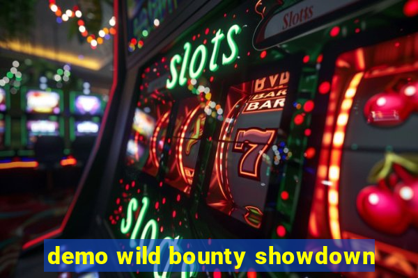demo wild bounty showdown