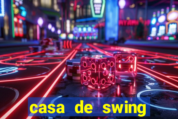 casa de swing salvador bahia