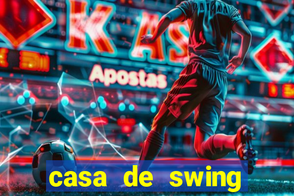 casa de swing salvador bahia