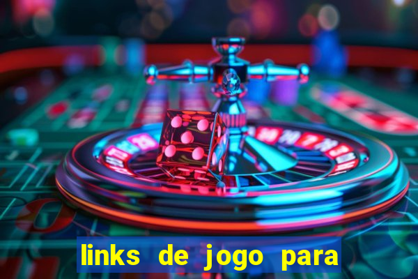 links de jogo para ganhar dinheiro