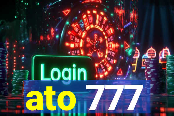 ato 777