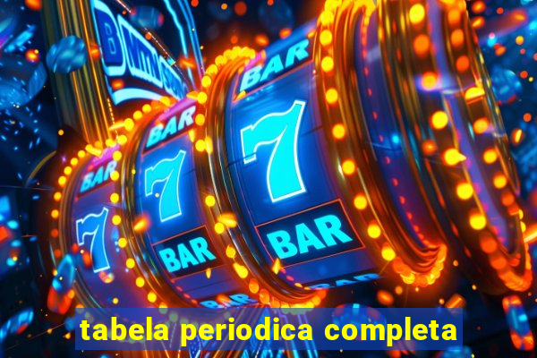 tabela periodica completa