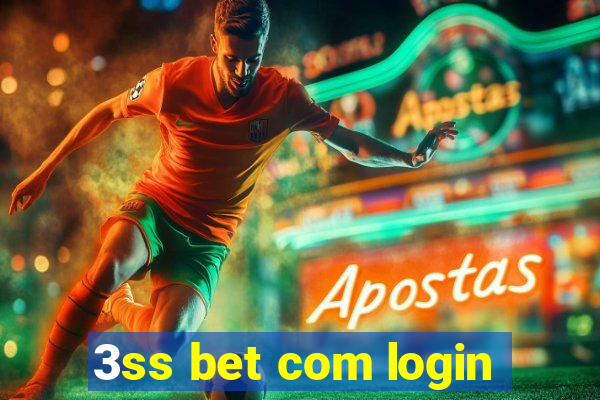 3ss bet com login