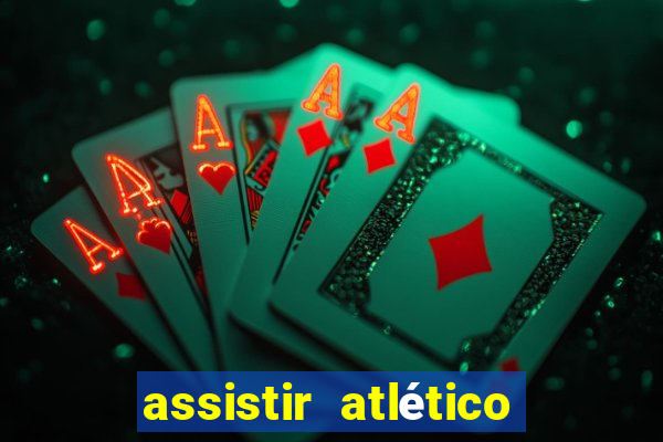 assistir atlético mg x botafogo