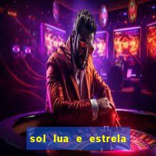 sol lua e estrela significado amizade