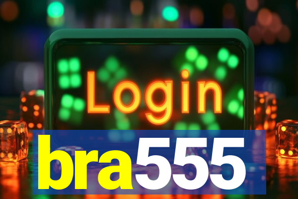bra555