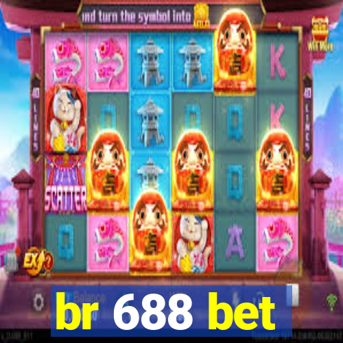 br 688 bet