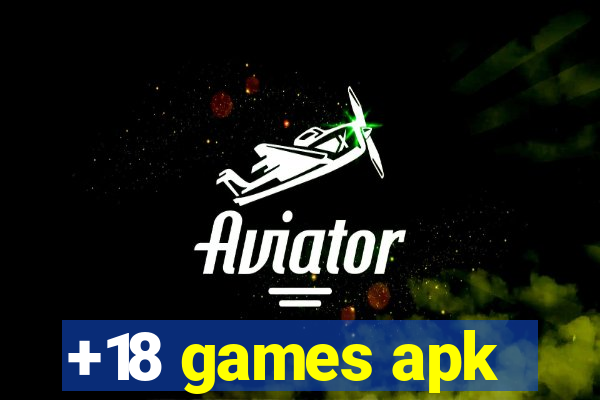 +18 games apk
