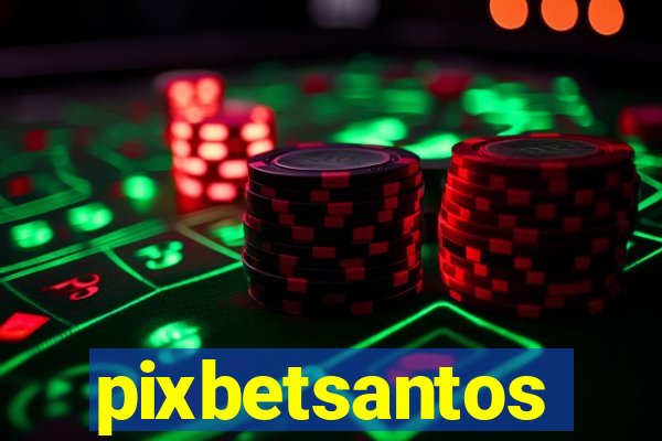 pixbetsantos