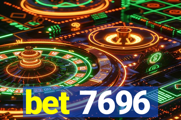 bet 7696