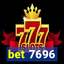 bet 7696