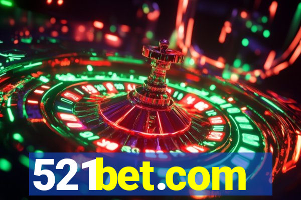 521bet.com