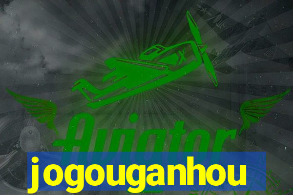 jogouganhou