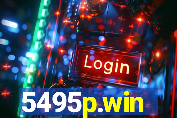 5495p.win