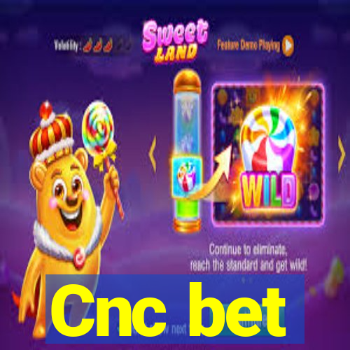Cnc bet