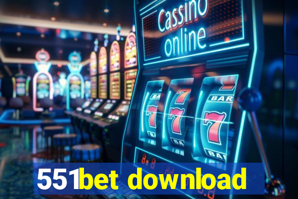 551bet download