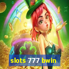 slots 777 bwin