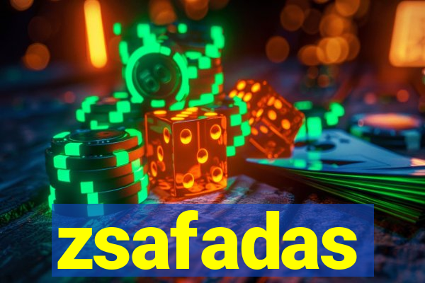 zsafadas