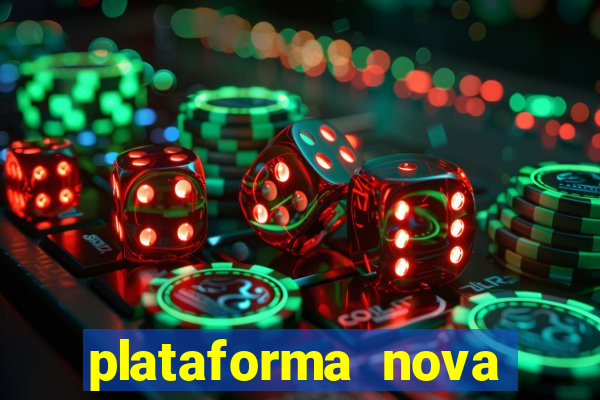 plataforma nova para jogar fortune tiger