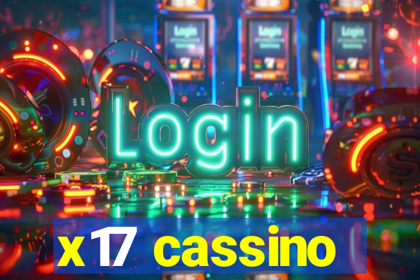 x17 cassino