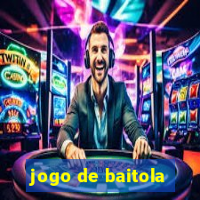 jogo de baitola