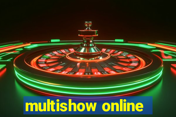 multishow online