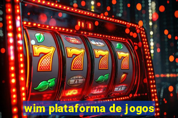 wim plataforma de jogos