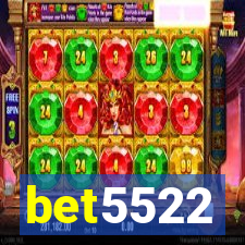 bet5522