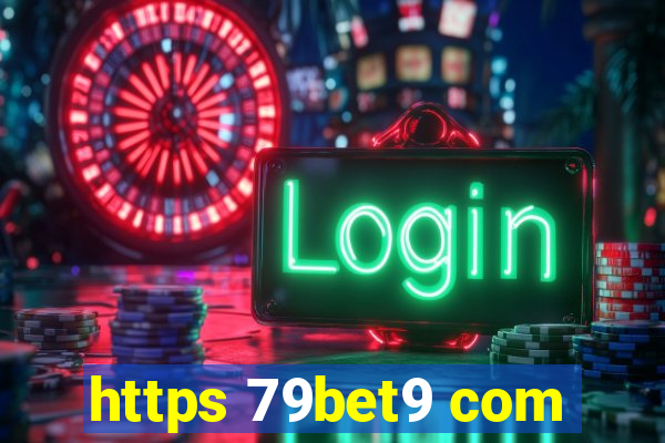 https 79bet9 com