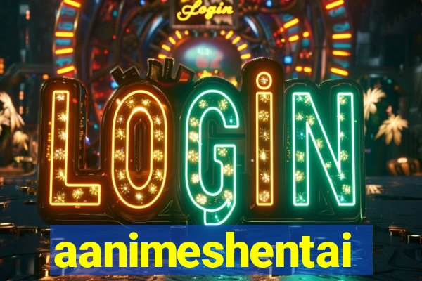 aanimeshentai