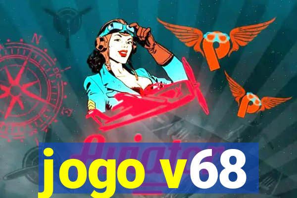 jogo v68