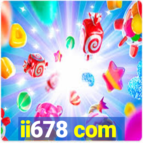 ii678 com