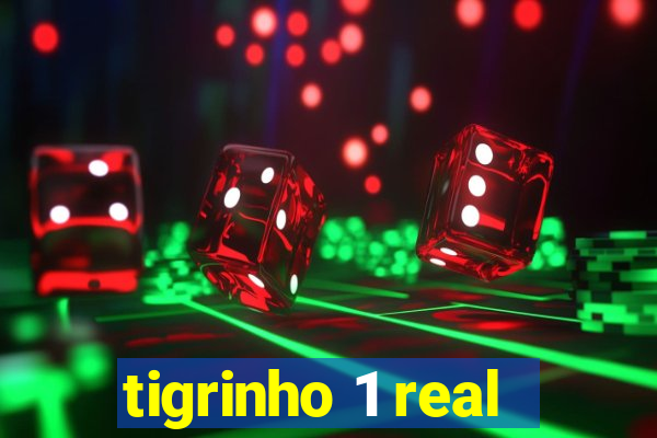 tigrinho 1 real