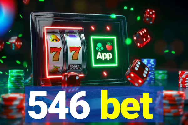 546 bet