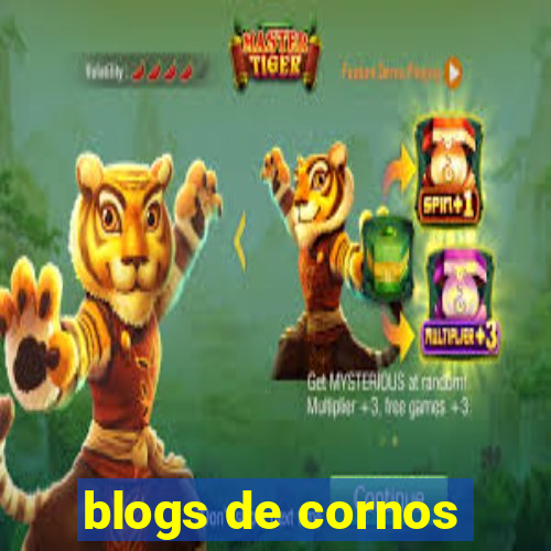 blogs de cornos