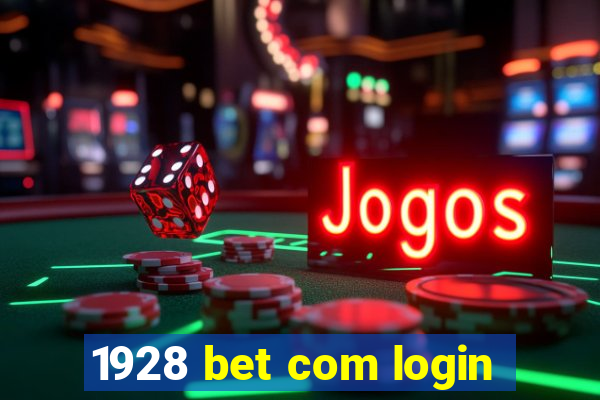 1928 bet com login